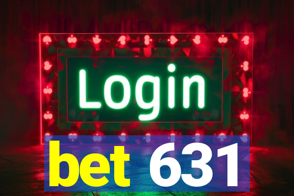 bet 631